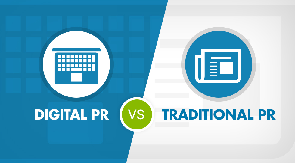 Traditional PR vs. Digital PR: What You Need to Know