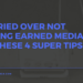 Worried over not getting earned media? 4 super tips