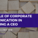 The Role of Corporate Communication in Managing a CEO